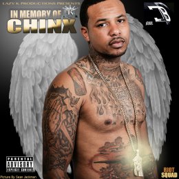 In Loving Memory Of Chinx 